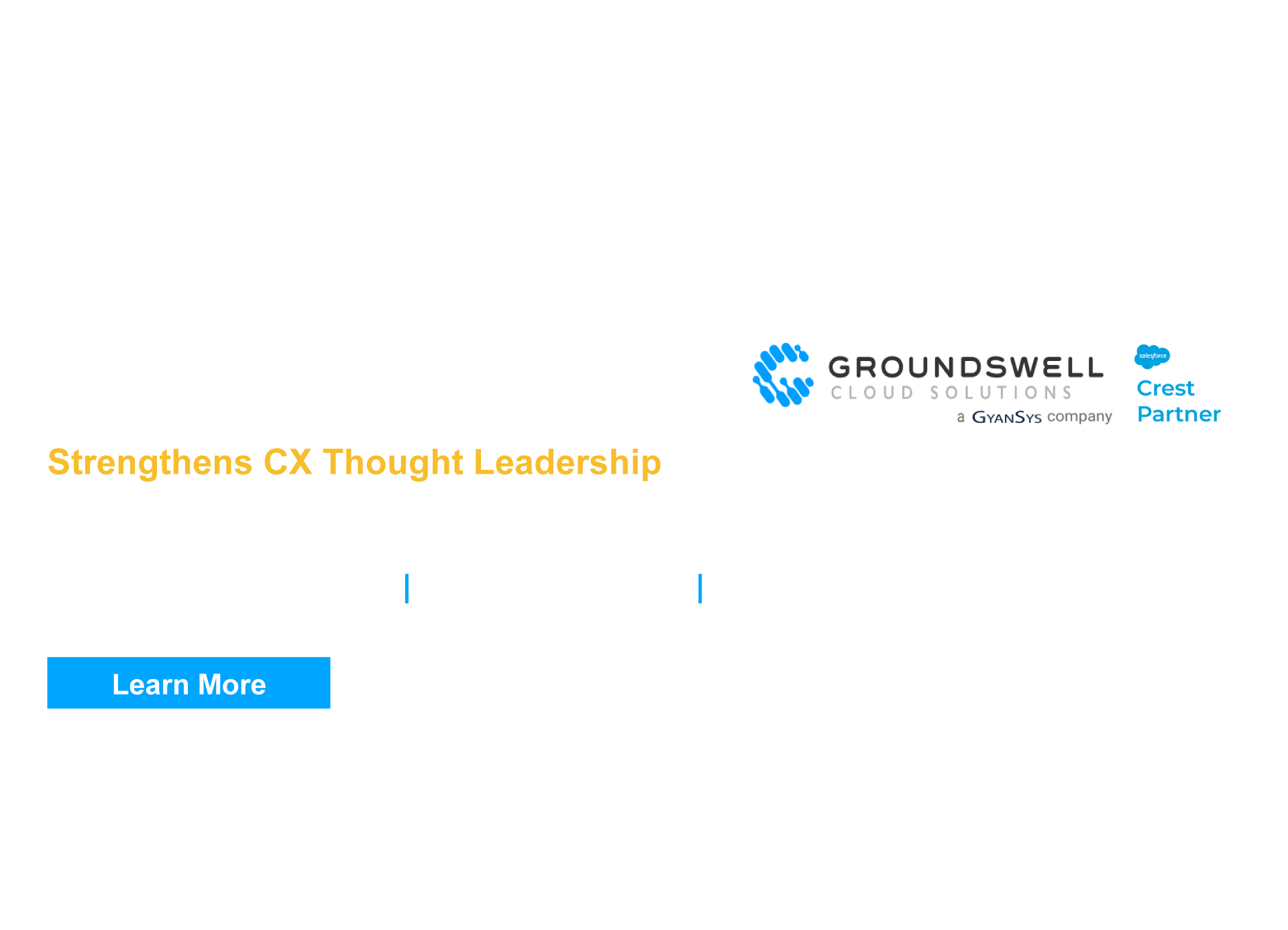 GyanSys Announces Acquisition of Groundswell Cloud Solutions. Click here to read the press release.
